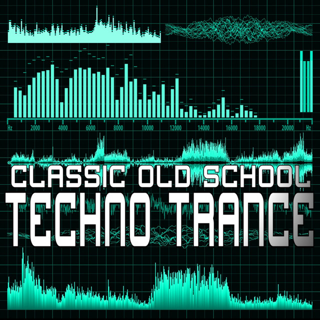 Classic Old School Techno Trance Compilation by Various Artists Spotify