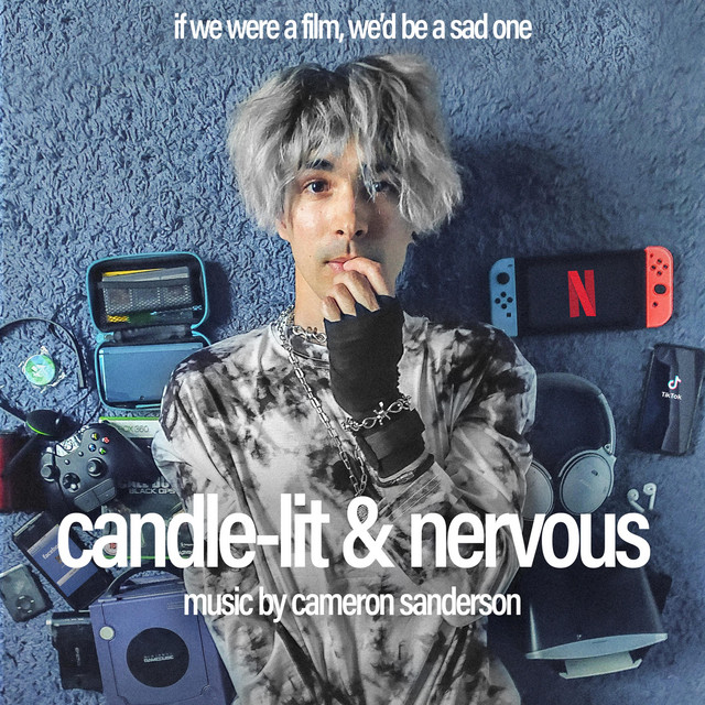 CandleLit and Nervous Single by Cameron Sanderson Spotify