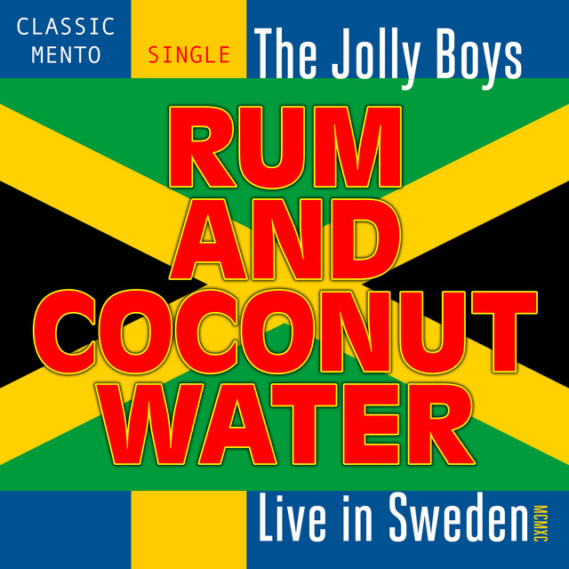 Rum and Coconut Water (Live) song and lyrics by The Jolly Boys Spotify