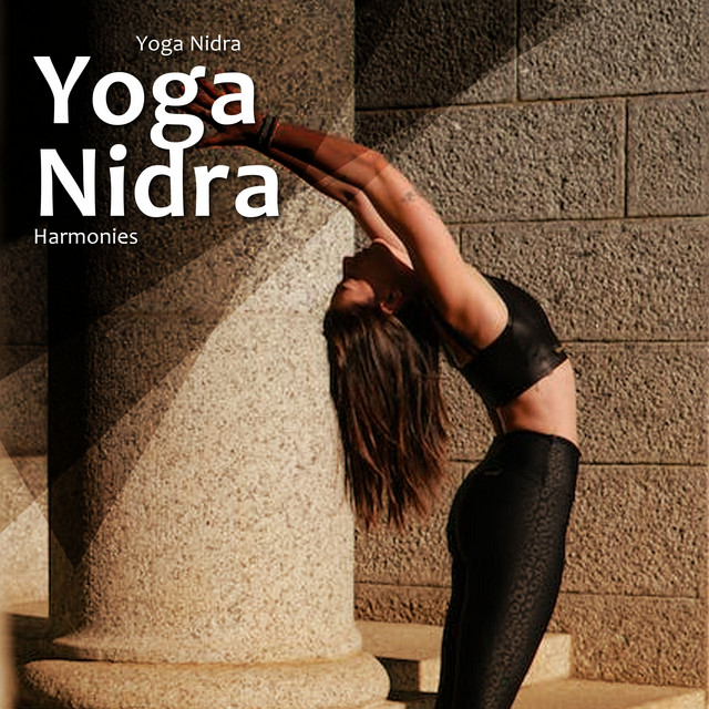 Yoga Nidra Harmonies Album by Yoga Nidra Spotify