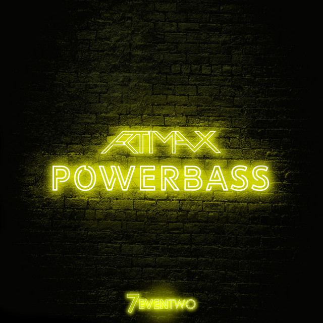 Powerbass song and lyrics by Actimax Spotify
