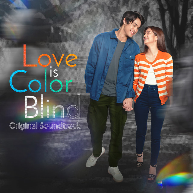 Love is Color Blind (Original Soundtrack) Single by Belle Mariano