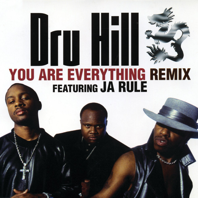 You Are Everything Single by Dru Hill Spotify