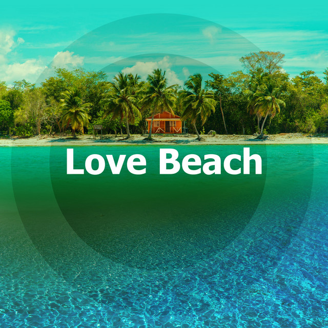 Love Beach Album by House Classics Spotify