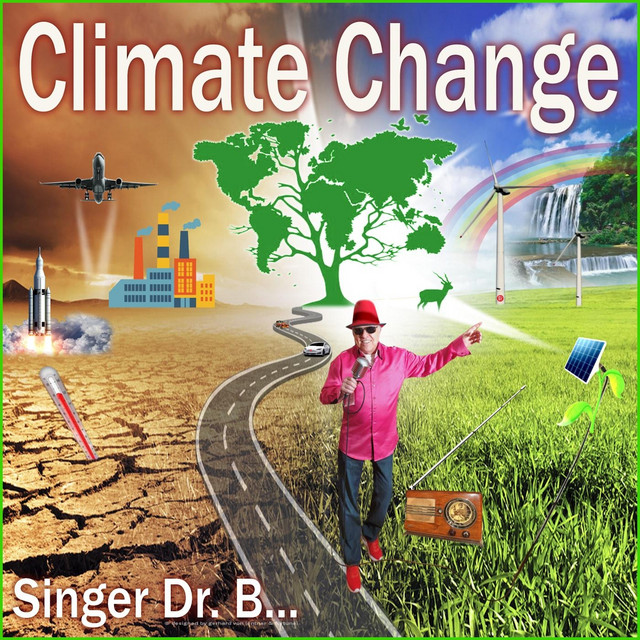 Climate Change song and lyrics by Singer Dr. B... Spotify