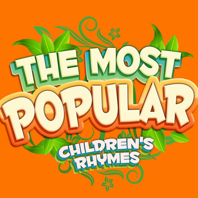 2018The Most Popular Children's Rhymes Album by Kids Music Spotify