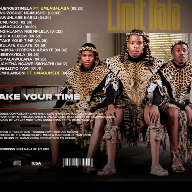 Limit Nala Take Your Time Album 2024 Single by Mshikashika ne Thwasa(08)