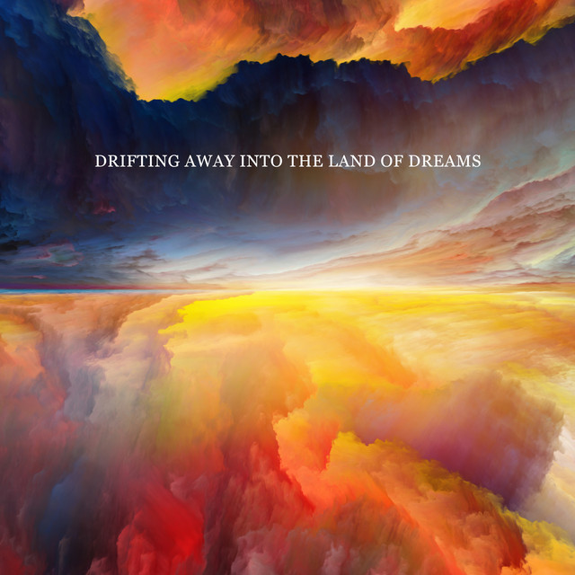 Drifting Away Into the Land of Dreams Tranquil Tones with Nature