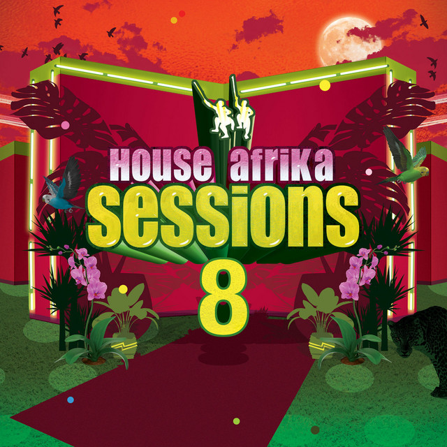 House Afrika Sessions Vol 8 Compilation by Various Artists Spotify