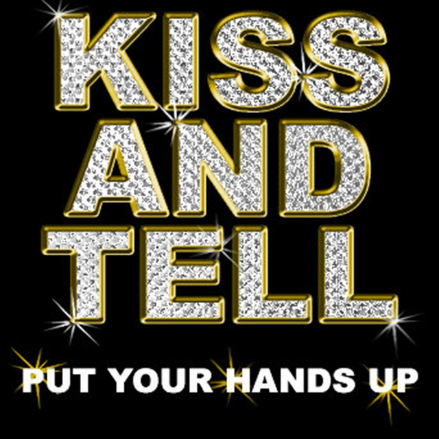 Kiss and Tell Spotify