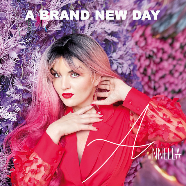 A Brand New Day song and lyrics by Annella Spotify
