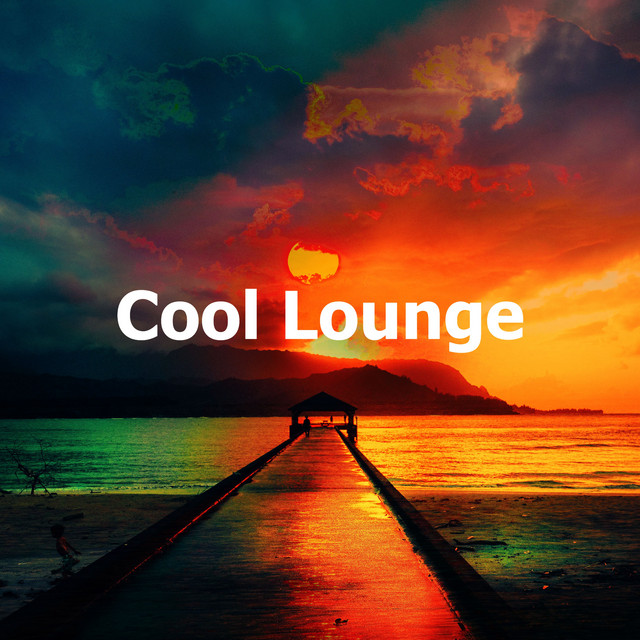 Cool Lounge Album by Chillout Lounge Bar Music Buddha Spotify