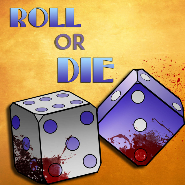 Roll or Die Single by Rockit Music Spotify
