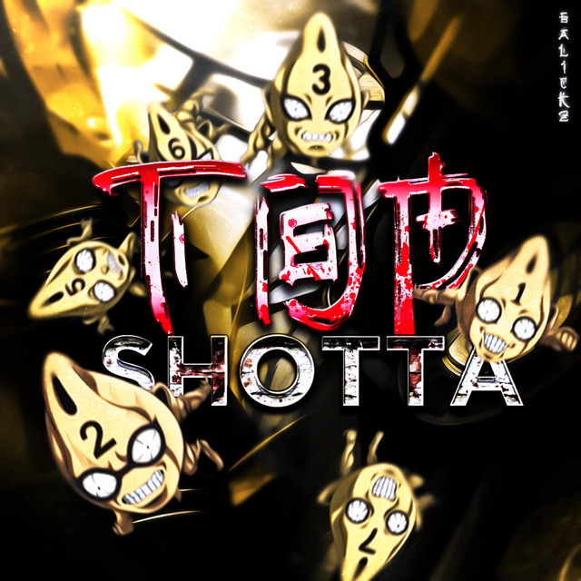 Top Shotta Single by Galickz Spotify