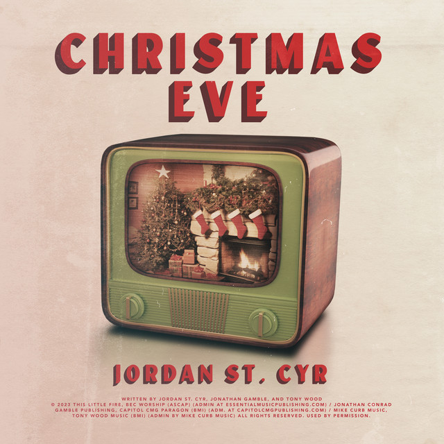 Christmas Eve song and lyrics by Jordan St. Cyr Spotify