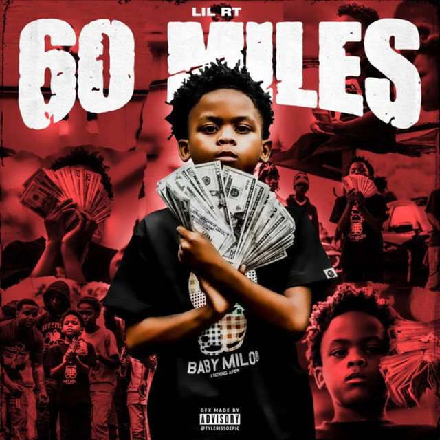 60 Miles song by Lil RT Spotify