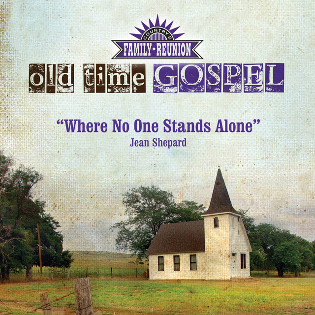 Where No One Stands Alone (Old Time Gospel) Single by Jean Shepard