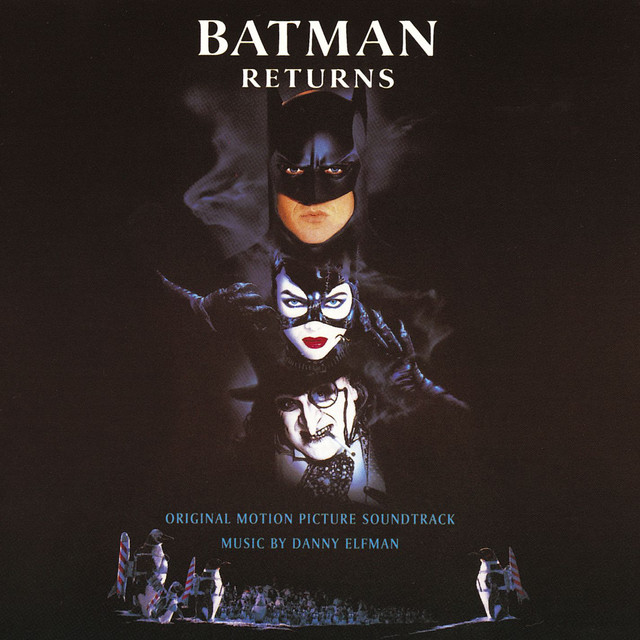Batman Returns soundtrack playlist by fiskotter Spotify