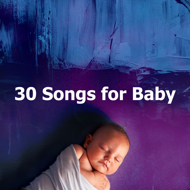 30 Songs for Baby Album by Sounds of Nature White Noise for Baby