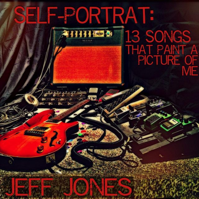 SelfPortrait 13 Songs That Paint a Picture of Me Album by Jeff