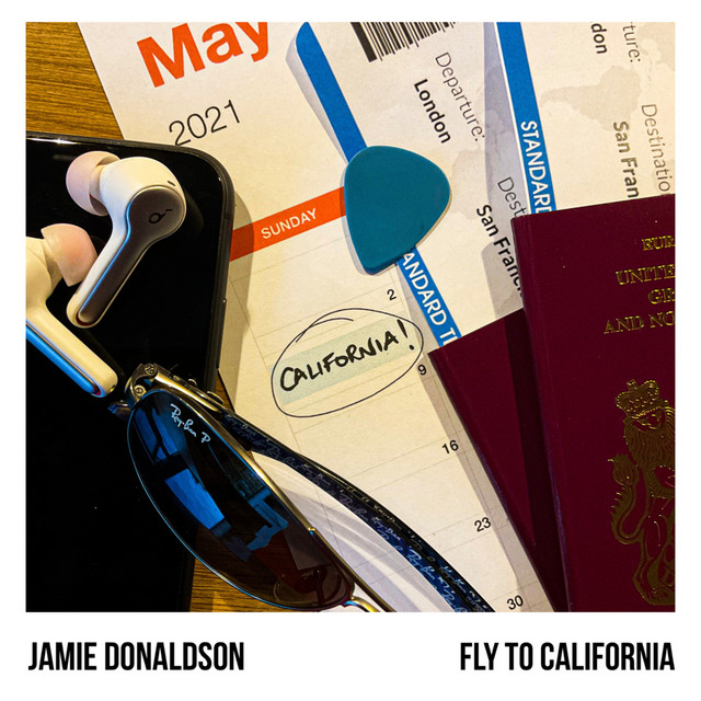 Fly to California Single by Jamie Donaldson Spotify