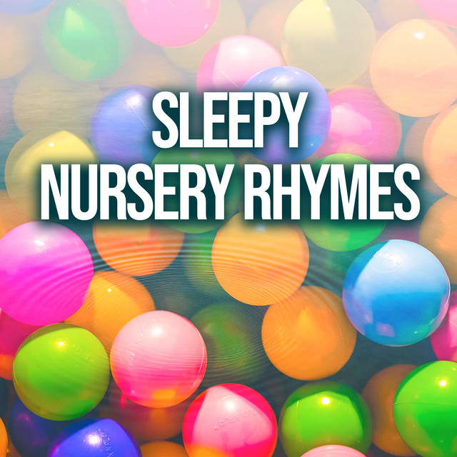 Sleepy Nursery Rhymes ! ! ! ! Album by Nursery Rhymes ABC Spotify