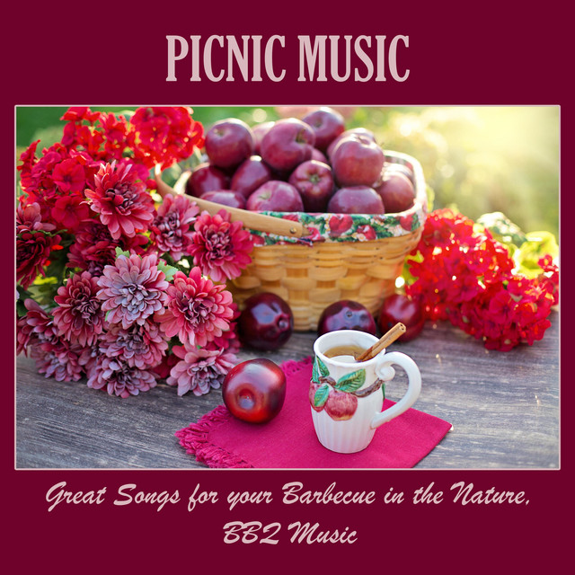 Picnic Music Great Songs for Your Barbecue in the Nature, BBQ Music