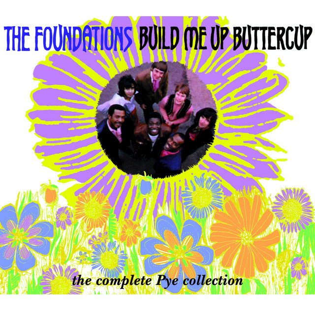 Build Me Up Buttercup song and lyrics by The Foundations Spotify