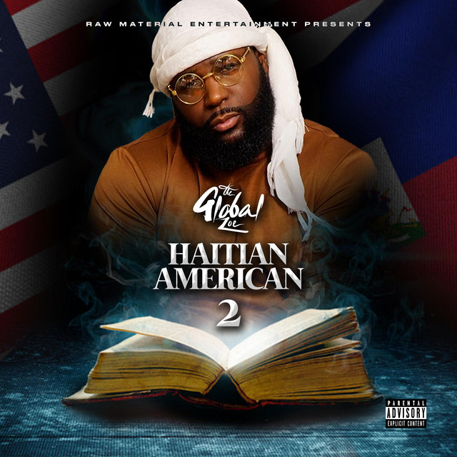 HaitianAmerican 2 Album by The Global Zoe Spotify
