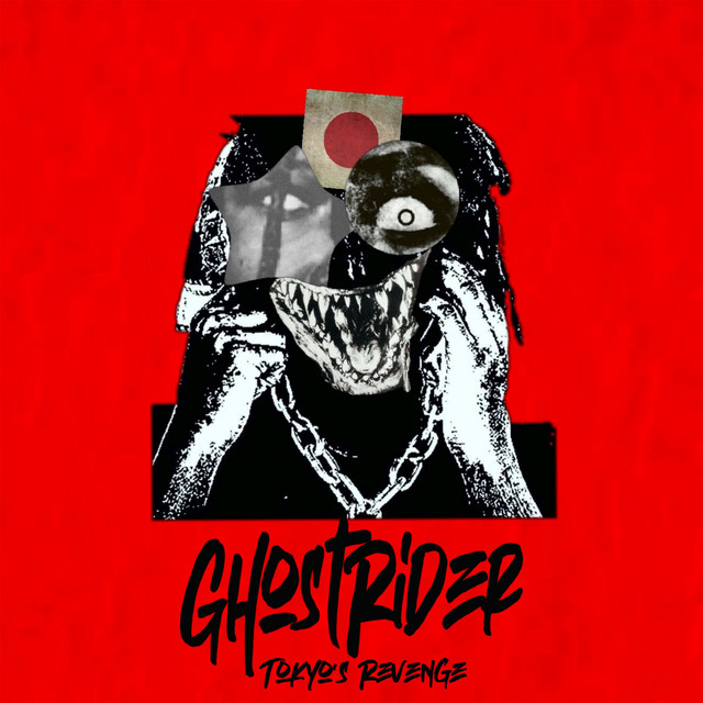 Ghostrider (Clean) Single by TOKYO’S REVENGE Spotify