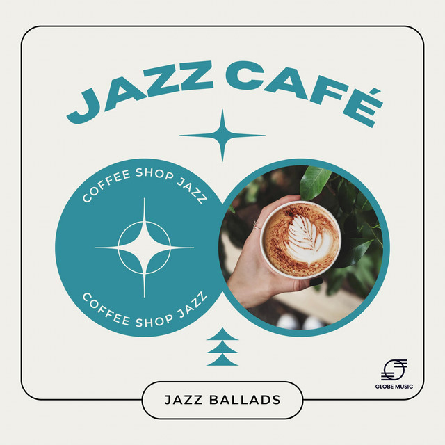 Jazz Café Jazz Ballads Album by Coffee Shop Jazz Spotify