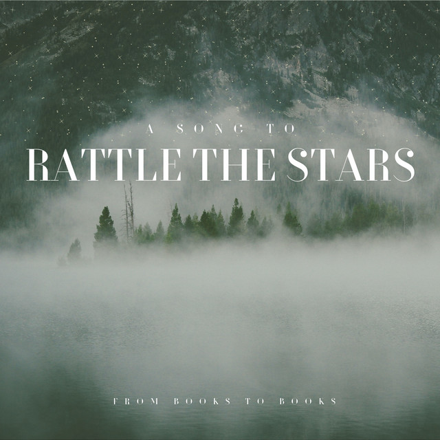 A Song To Rattle The Stars song and lyrics by From Books To Books