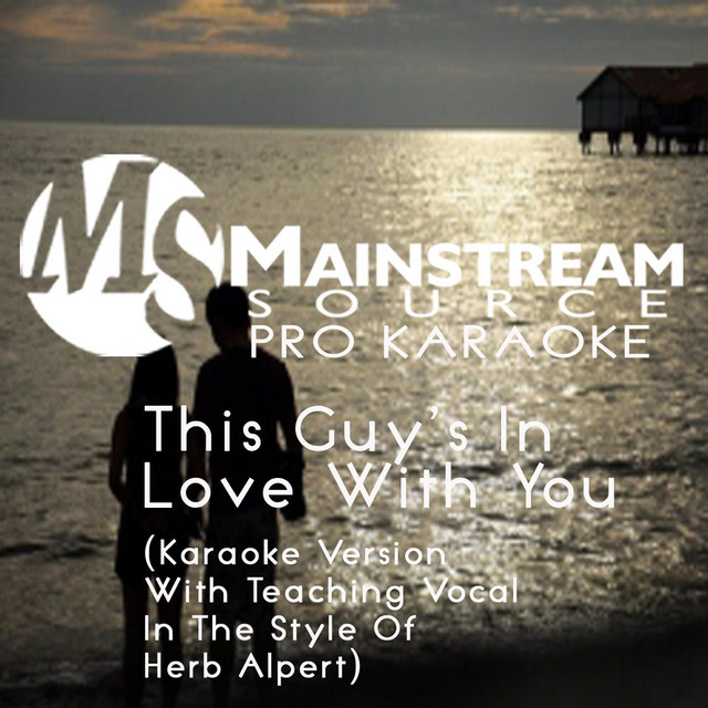This Guy's in Love With You (Karaoke Version With Teaching Vocal in the