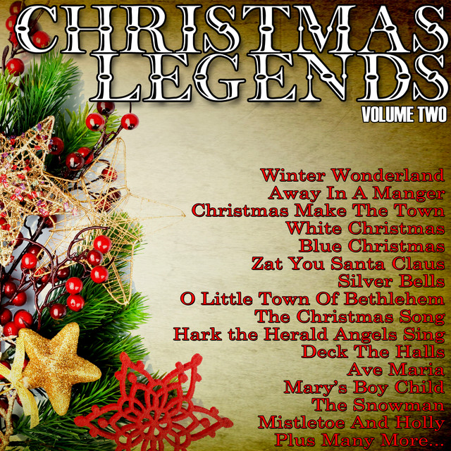 Christmas Legends Volume 2 by Various Artists on Spotify