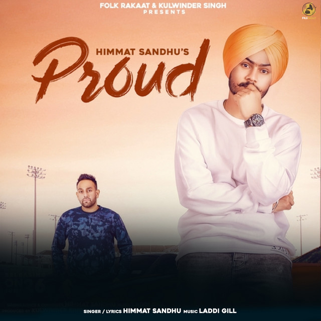 Proud Single by Himmat Sandhu Spotify