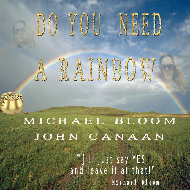 Do You Need a Rainbow Single by Michael Bloom Spotify