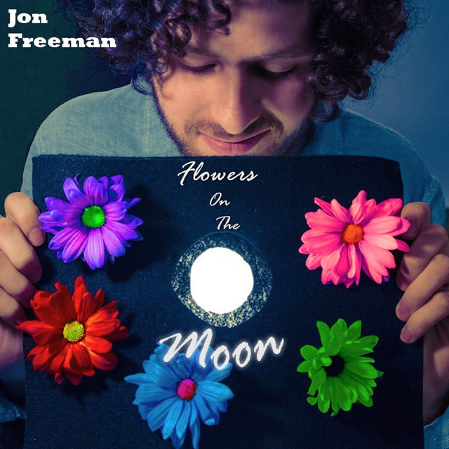 Flowers on the Moon EP by Jon Freeman Spotify