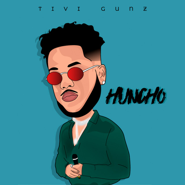 Huncho Single by Tivi Gunz Spotify