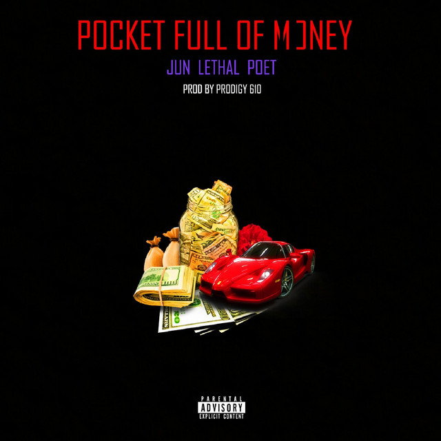 Pocket Full of Money Single by Jun Lethal Poet Spotify
