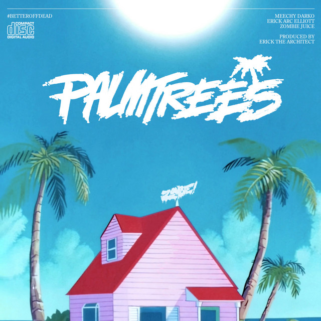 Palm Trees Single by Flatbush Zombies Spotify