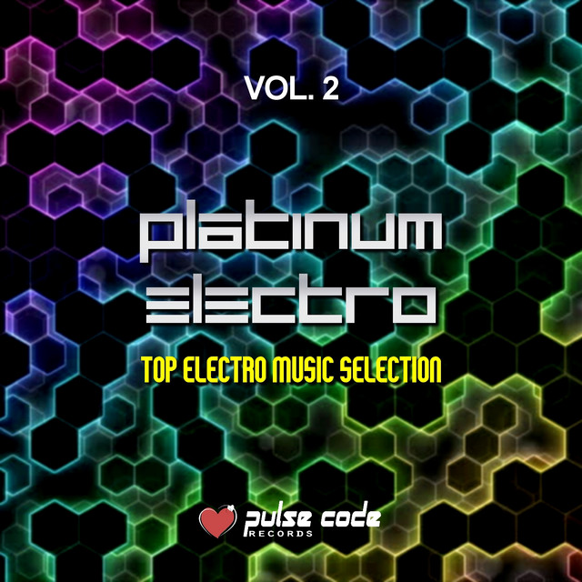 Platinum Electro, Vol. 2 (Top Electro Music Selection) Compilation by