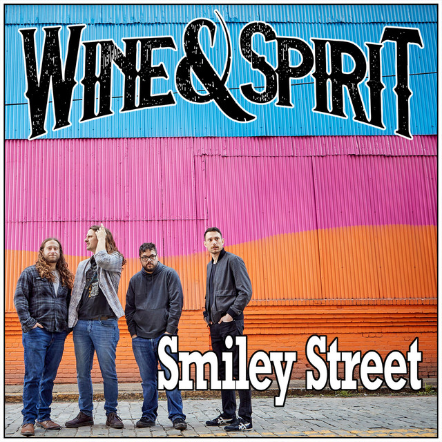 Smiley Street Album by Wine And Spirit Spotify