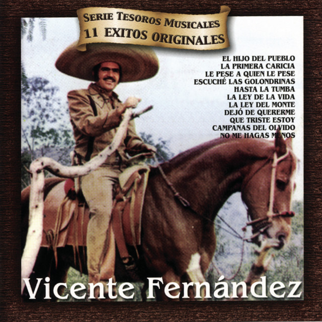 La Ley Del Monte Con Vicente Fernández