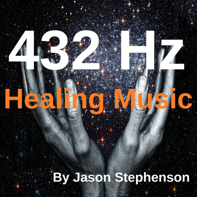 432 Hz Healing Music, a song by Jason Stephenson on Spotify
