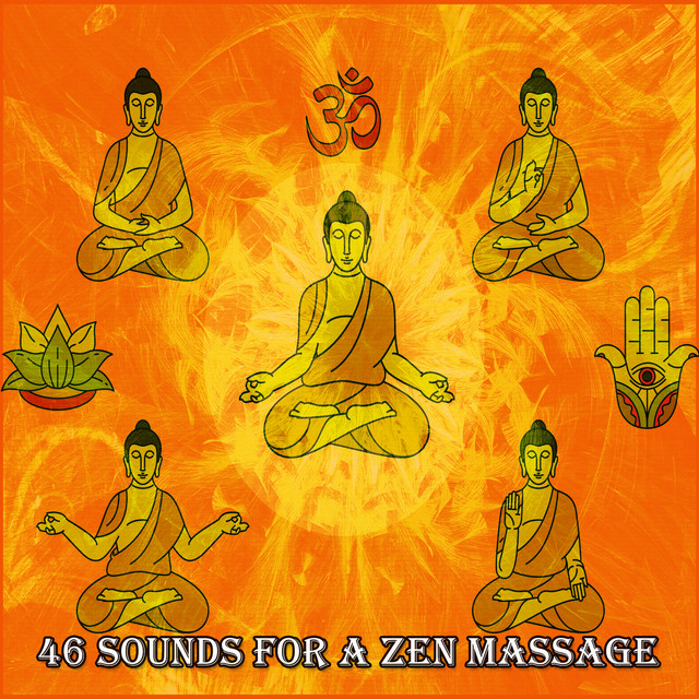 46 Sounds For A Zen Massage ! ! ! ! Album by Asian Zen Spa Music
