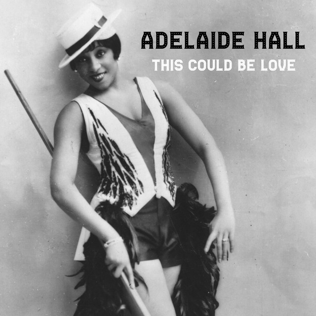 This Could Be Love Album by Adelaide Hall Spotify