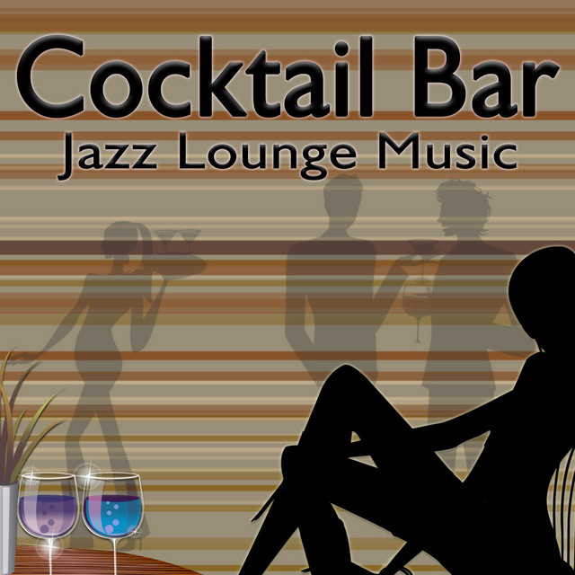 Cocktail Bar (Jazz Lounge Music) Compilation by Various Artists Spotify