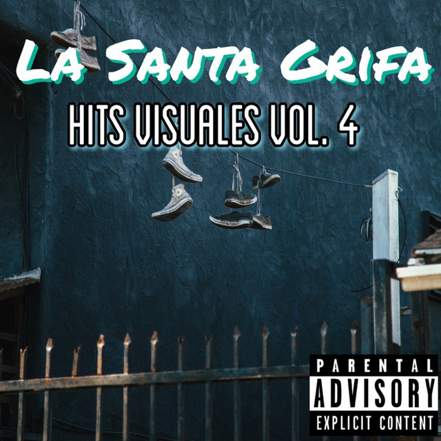 Hits Visuales, Vol. 4 by La Santa Grifa on Spotify