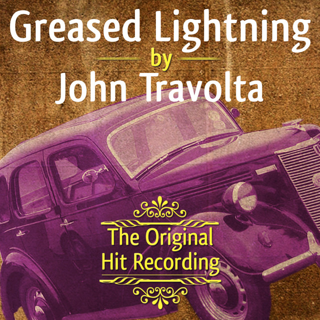The Original Hit Recording Greased Lightning Single by John