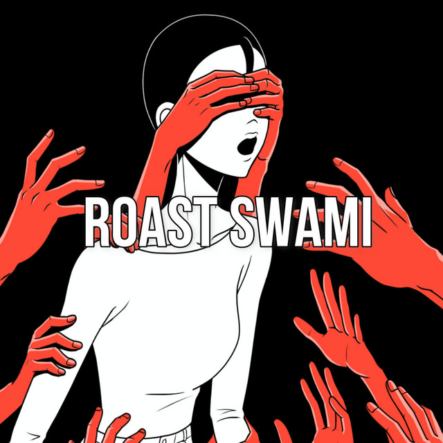 Roast Swami Single by Spectra Music Spotify